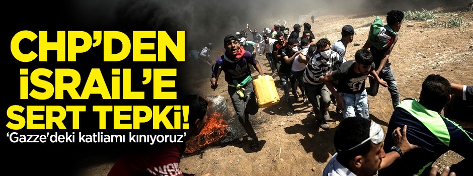 CHP'den 'Filistin' açıklaması