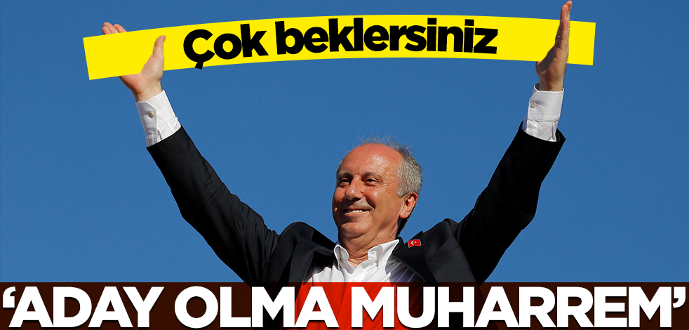 CHP'den Muharrem İnce'ye bomba çağrı