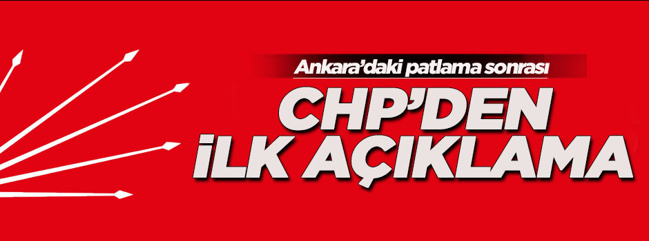 CHP'den patlama açıklaması!
