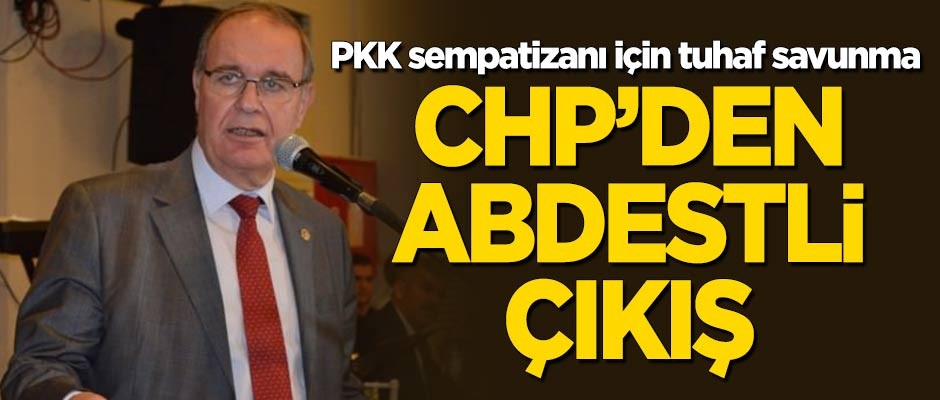 CHP'den PKK sempatizanı Dağdelen için 'abdestli' çıkış!