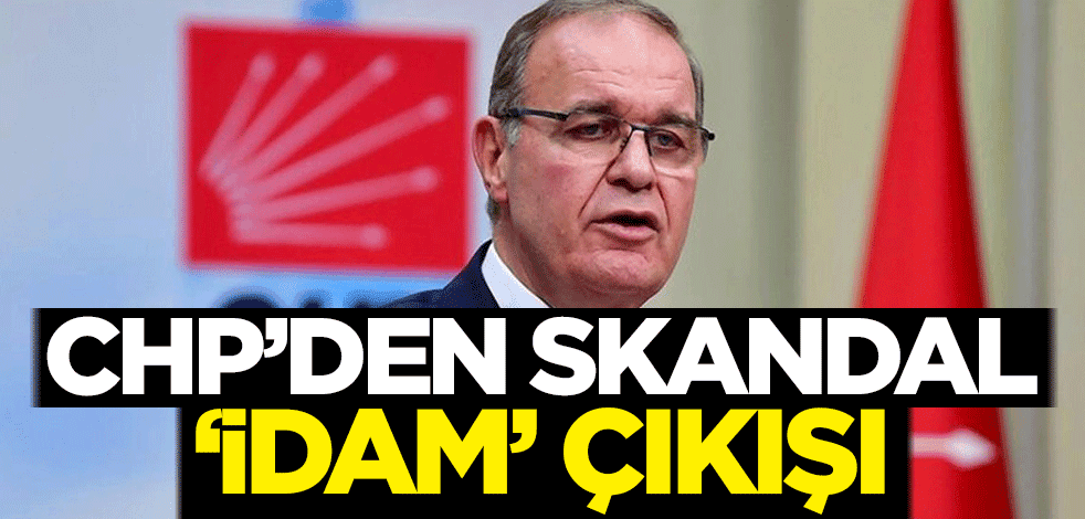 CHP'den skandal 'idam' çıkışı!