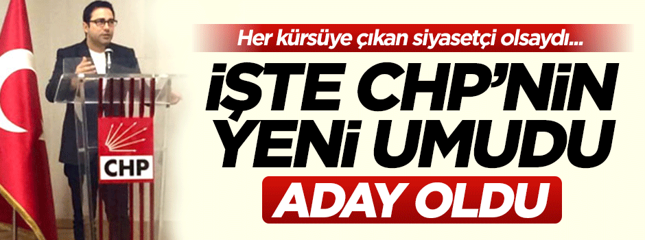 CHP'nin yeni umudu Atilla Taş