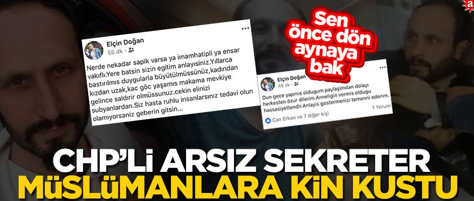 CHP’li arsız sekreter Müslümanlara kin kustu