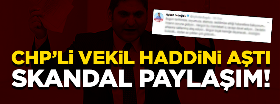 CHP'li Aykut Erdoğdu'dan haddini aşan paylaşım! İç savaşla tehdit etti