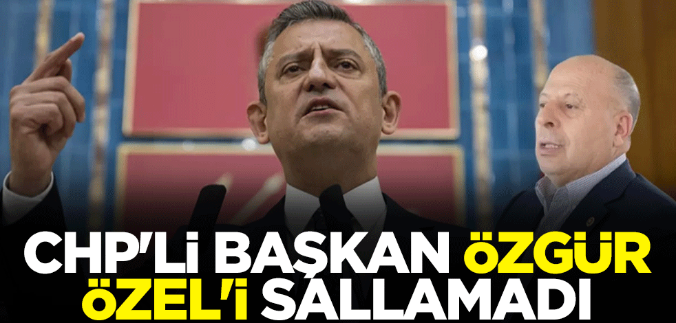 CHP'li başkan Özgür Özel'i sallamadı