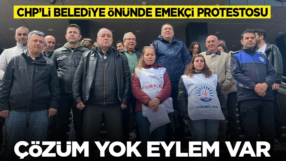 CHP’li belediye önünde emekçi protestosu: Çözüm yok eylem var