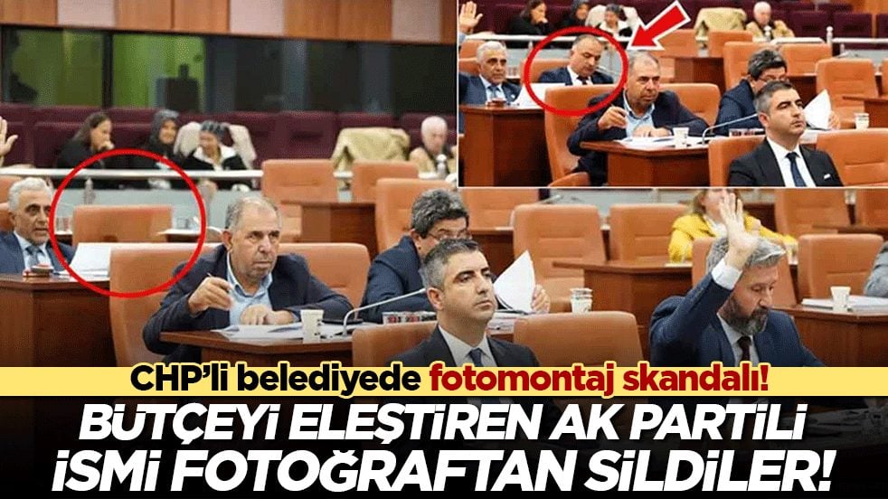 CHP’li belediyede fotomontaj skandalı! Bütçeyi eleştiren AK Partili ismi fotoğraftan sildiler!