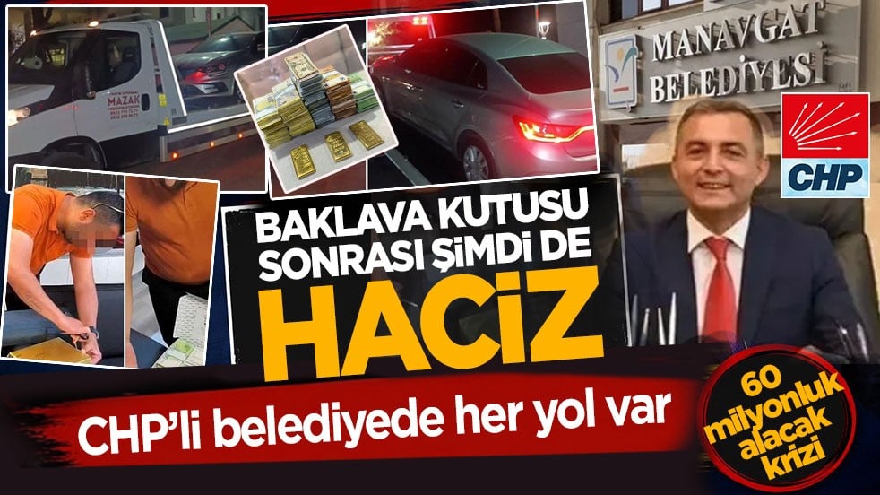 CHP’li belediyede her yol var: Baklava kutusu sonrası şimdi de haciz! 60 milyonluk alacak krizi