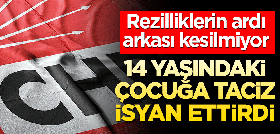 CHP’li belediyede skandal 14 yaşındaki çocuğa cinsel istismarda bulunuldu