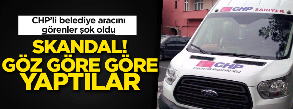 CHP'li belediyeden resmi plakalı araçla propaganda