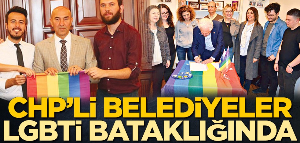 CHP’li belediyeler LGBTİ bataklığında