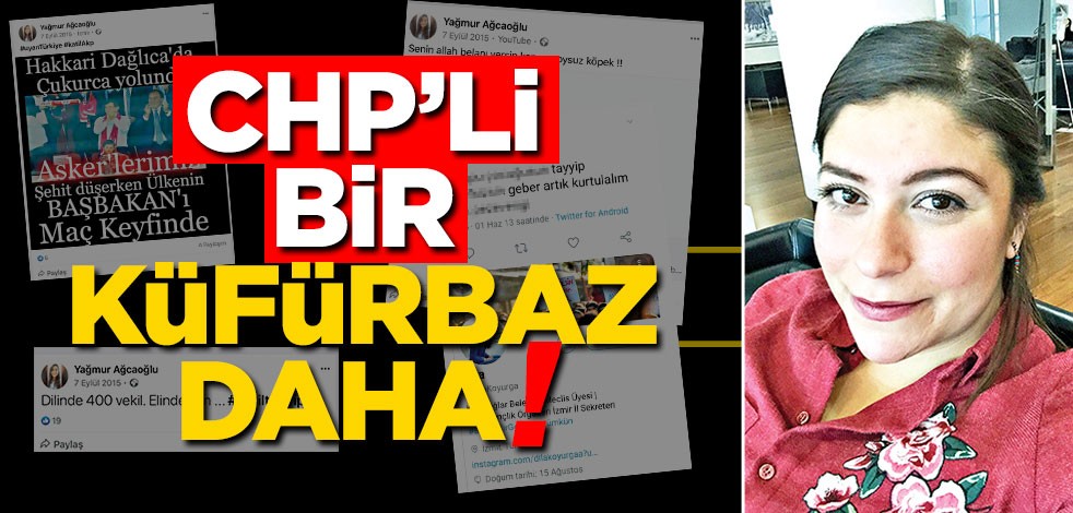 CHP’li bir küfürbaz daha!