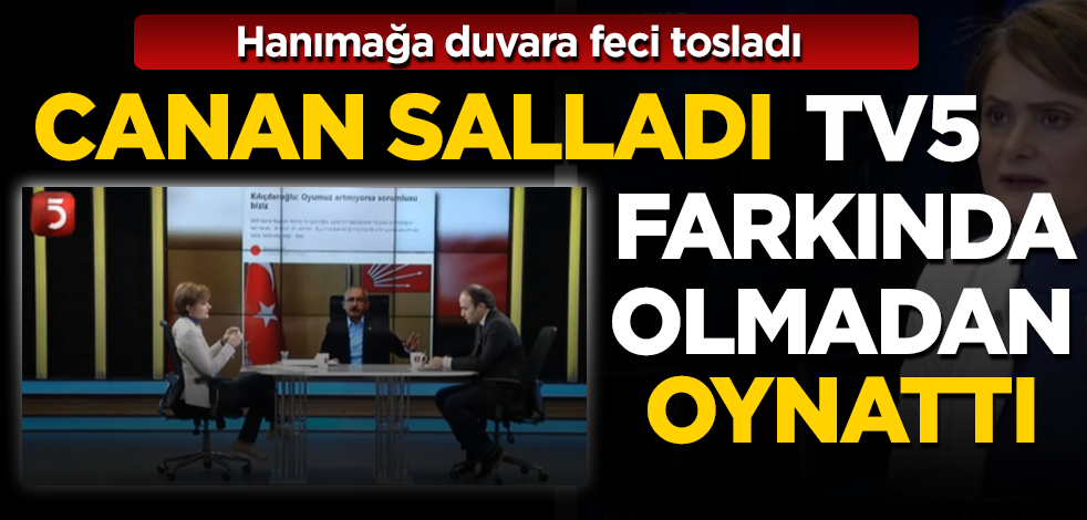 CHP'li Canan Kaftancıoğlu oylarımız artıyor dedi TV5 farkında olmadan sözünü çürüttü!