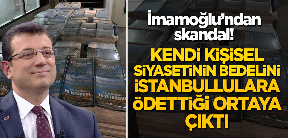 CHP'li Ekrem İmamoğlu'ndan skandal: Kendi kişisel siyasetinin bedelini İstanbullulara ödettiği ortaya çıktı!