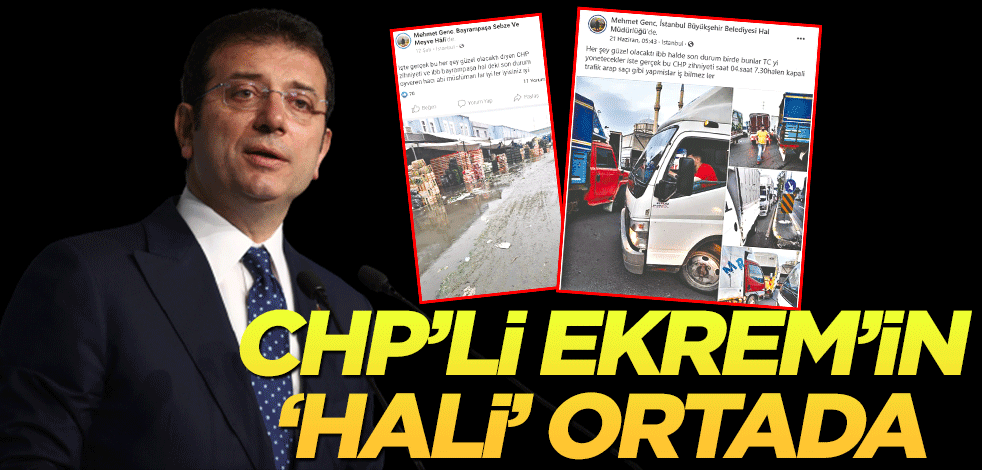 CHP’li Ekrem’in ‘Hali’ ortada!