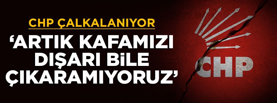 CHP'li Erol'dan partisine sert tepki: Kafamızı dışarı çıkarmıyoruz
