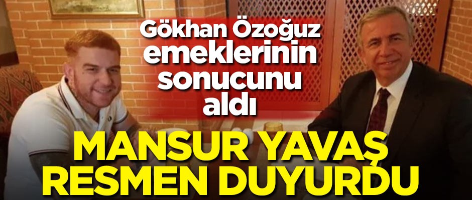 CHP'li Gökhan emeklerinin sonucunu aldı! Mansur Yavaş resmen duyurdu