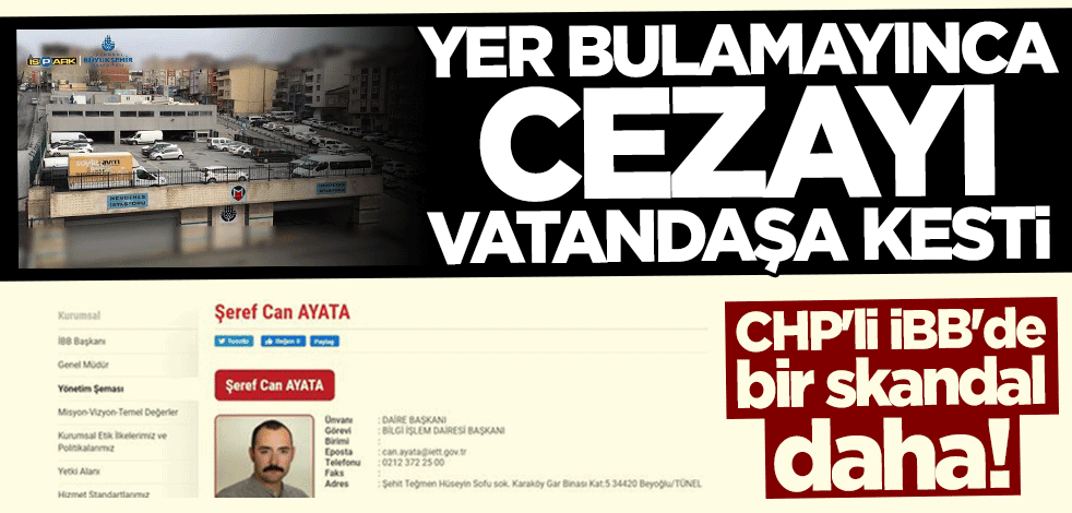 CHP'li İBB'de bir skandal daha! Otoparkta yer bulamayınca cezayı vatandaşa kesti