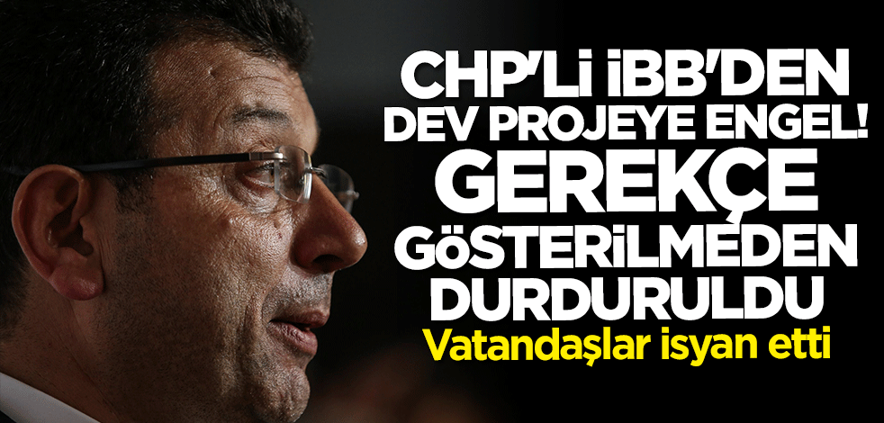 CHP'li İBB'den Esenler'deki dev projeye engel! Gerekçe gösterilmeden durduruldu