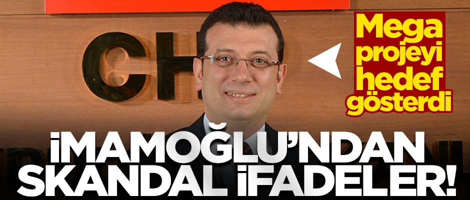 Ekrem İmamoğlu'ndan 'Kanal İstanbul' ile ilgili skandal ifadeler!