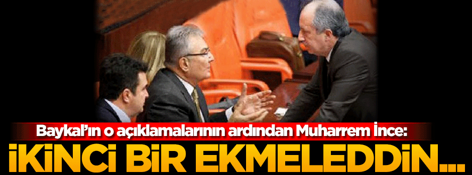 CHP'li İnce'den Baykal'a 'Gül' cevabı