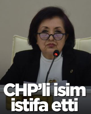 CHP'li isim istifa etti