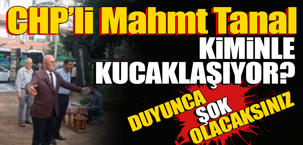 CHP'li Mahmut Tanal'ın 'Halkla kucaklaştı' diye servis edilen fotoğrafı alay konusu oldu