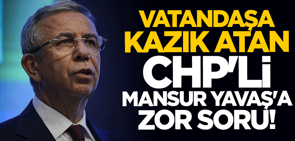 CHP'li Mansur Yavaş'a zor soru: Aradaki fark kimin cebinde?
