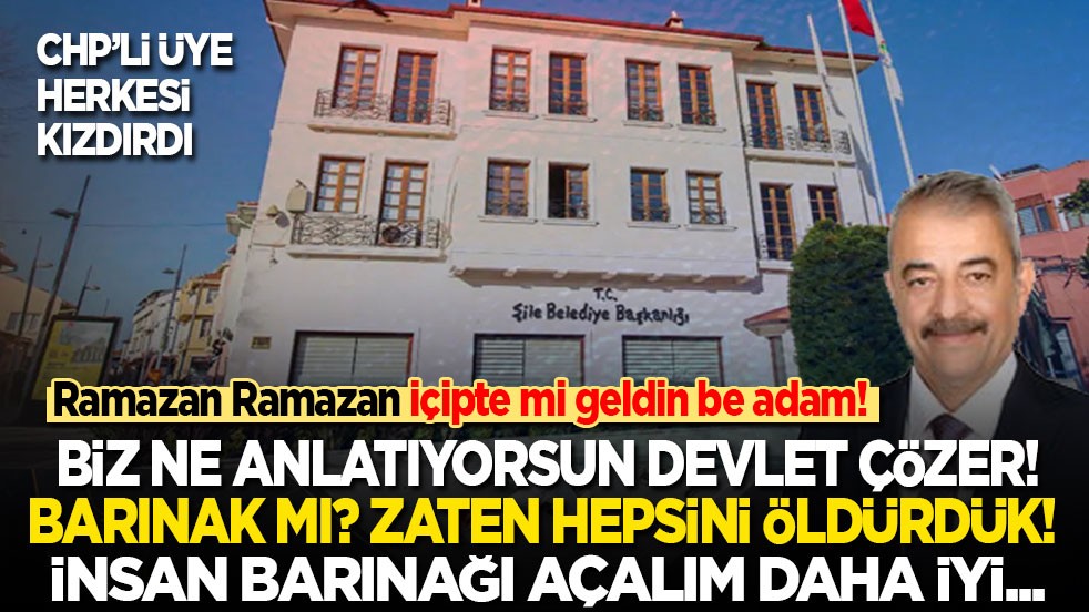 CHP’li Meclis üyesi herkesi kızdırdı: Ramazan Ramazan içipte mi geldin be adam?