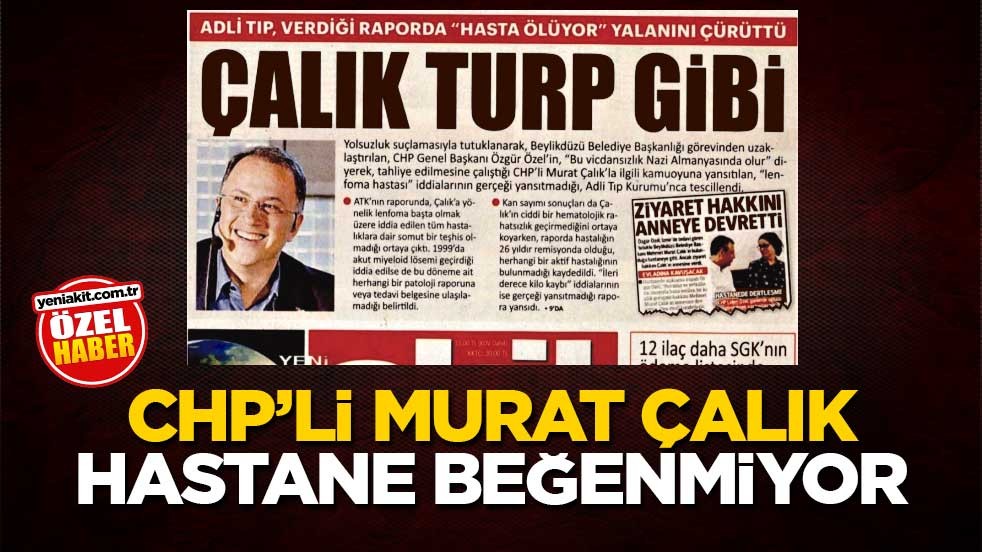 CHP’li Murat Çalık hastane beğenmiyor