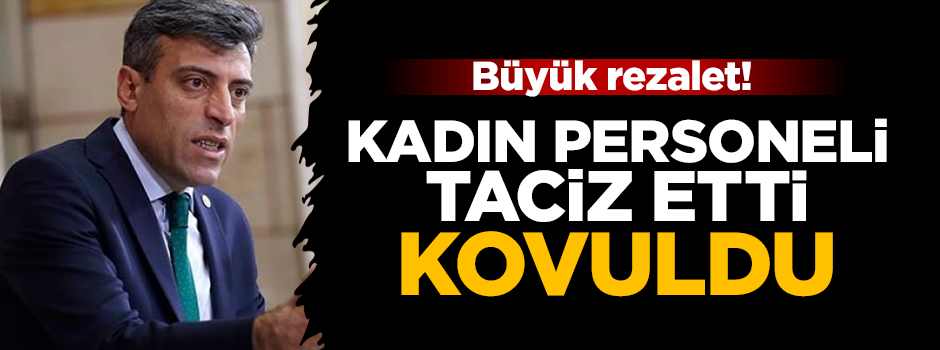 CHP'li Öztürk Yılmaz'dan büyük rezalet! Kadın personeli taciz etmiş