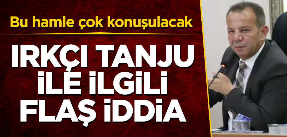 CHP'li Tanju Özcan'la ilgili flaş iddia! Bu hamle çok konuşulacak