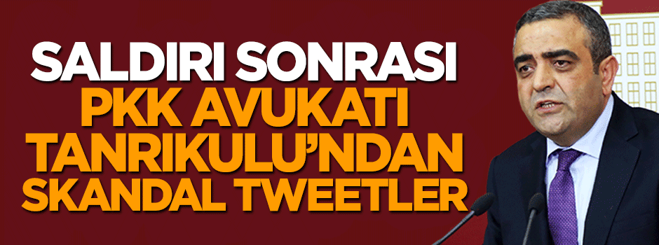 CHP'li Tanrıkulu'ndan skandal tweet