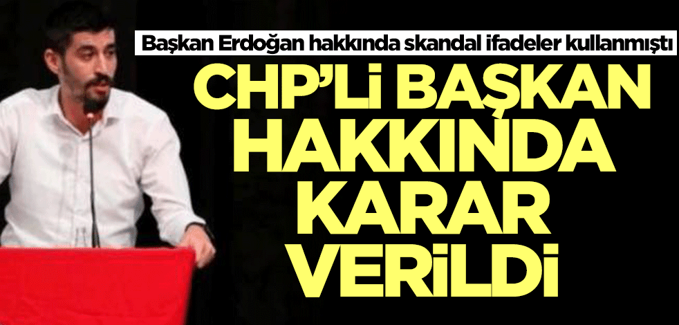 CHP'li Tugay Odabaşıoğlu hakkında karar verildi
