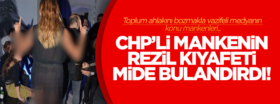 CHP'li Tuğba Özay'ın rezil kıyafeti mide bulandırdı!