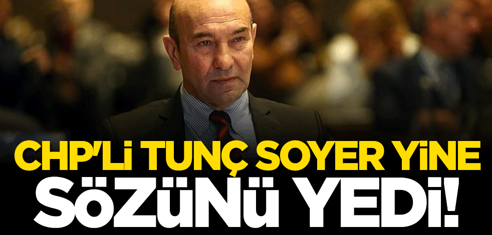 CHP'li Tunç Soyer yine sözünü yedi: Benim işim mi?