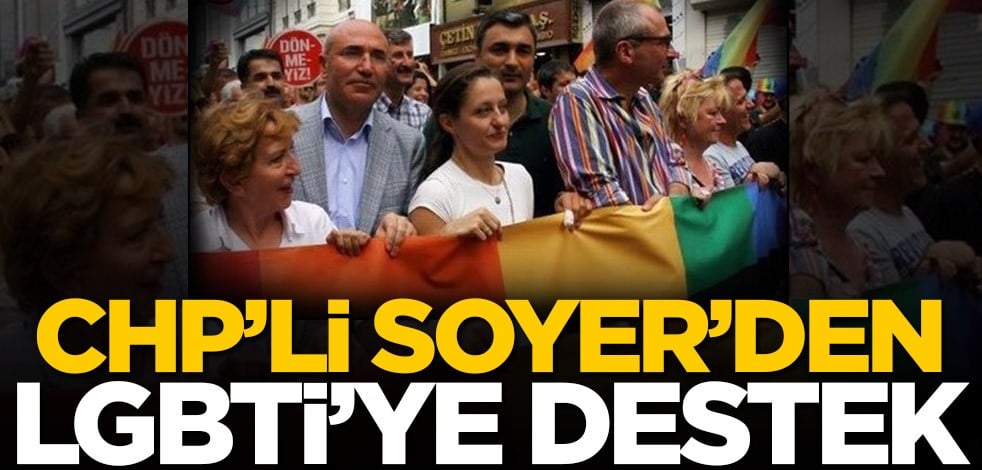 CHP’li Tunç Soyer’den LGBTİ’ye destek