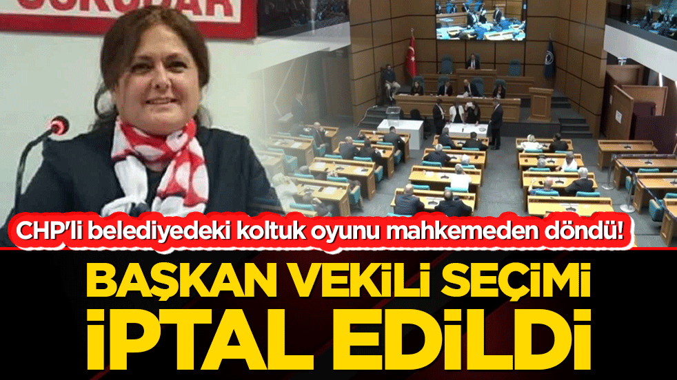 CHP'li Üsküdar Belediyesi'nde usulsüzlük skandalına mahkeme tokatı! Başkan vekili seçimi iptal edildi!