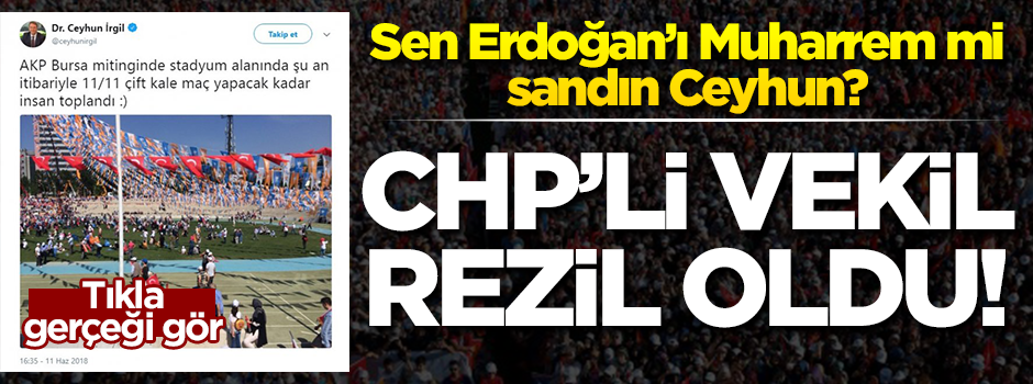 CHP'li vekil ve Cumhuriyet'in miting yalanı ellerinde patladı