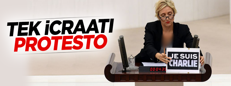 CHP'li vekil'den mecliste Charlie Hebdo protestosu