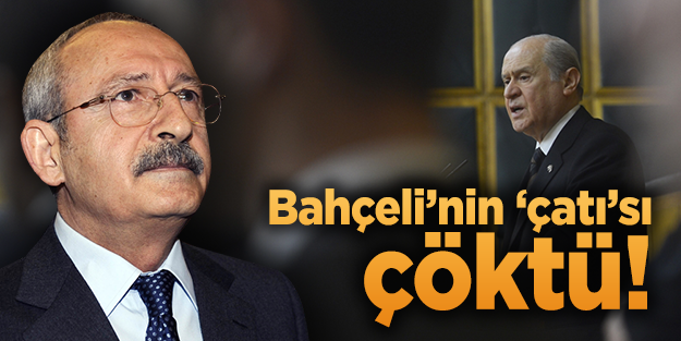 CHP'li vekiller Bahçeli'nin 'çatı aday'ını çökertti