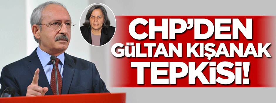 CHP'li vekillerden Gültan Kışanak tepkisi!