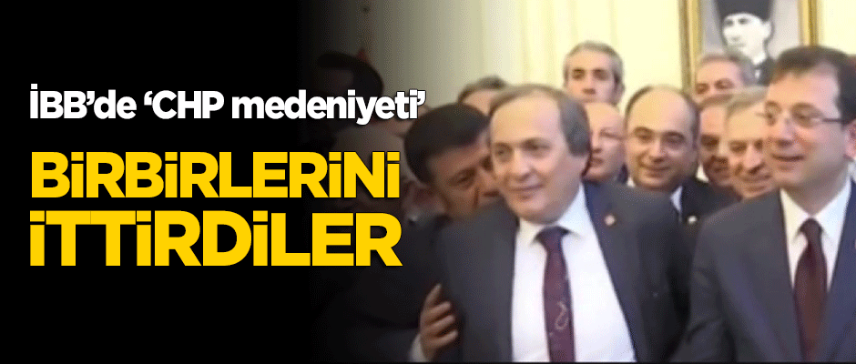 CHP’li yöneticiler birbirini ittirdi