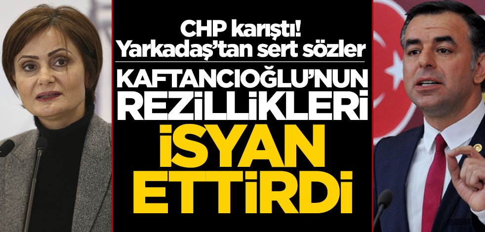 CHP'liler bile Kaftancıoğlu'na isyan etti! Barış Yarkadaş'tan sert sözler