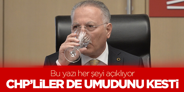 CHP’liler de ‘Ekmel’ Bey’den umudu kesti