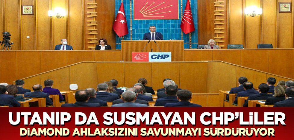 CHP'liler utanıp susmuyor! Dimond Tema adlı ahlaksızı savunmaya devam ediyorlar