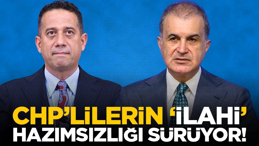 CHP’lilerin “ilahi” hazımsızlığı sürüyor!