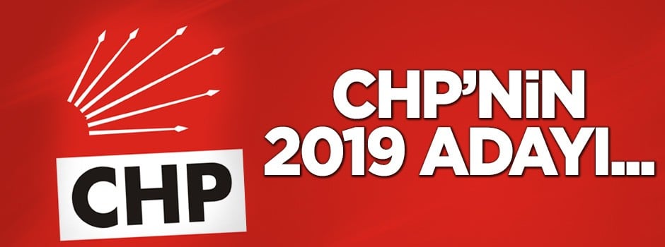 CHP'nin 2019 adayı Muharrem İnce mi olacak?