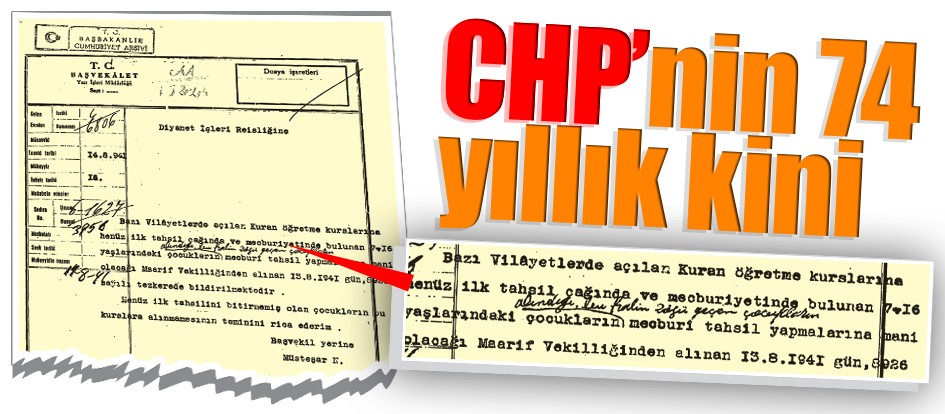 CHP’nin 74 yıllık kini
