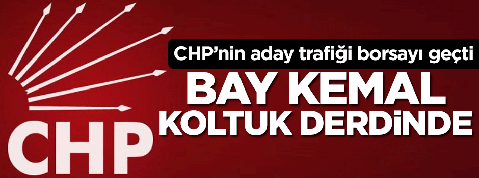 CHP'nin aday trafiği borsayı geçti